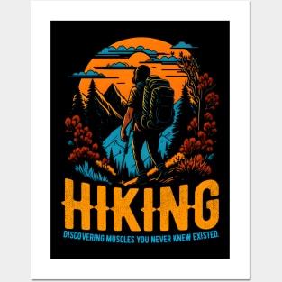 Hiking: Discovering muscles you never knew existed Funny Posters and Art